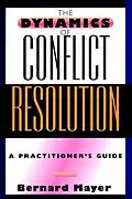 E-Book (pdf) The Dynamics of Conflict Resolution von Bernard Mayer