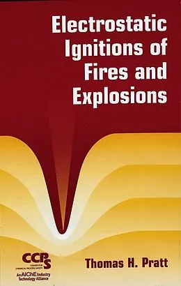 E-Book (pdf) Electrostatic Ignitions of Fires and Explosions von Thomas H. Pratt