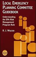 E-Book (pdf) Local Emergency Planning Committee Guidebook von R. J. Walter