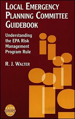 E-Book (pdf) Local Emergency Planning Committee Guidebook von R. J. Walter