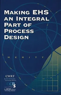 E-Book (pdf) Making EHS an Integral Part of Process Design von Unknown