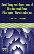 E-Book (pdf) Deflagration and Detonation Flame Arresters von Stanley S. Grossel