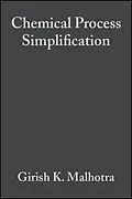 E-Book (pdf) Chemical Process Simplification von Girish K. Malhotra