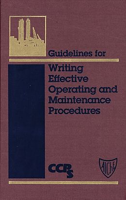 eBook (pdf) Guidelines for Writing Effective Operating and Maintenance Procedures de Ccps (Center For Chemical Process Safety)