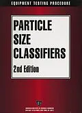 E-Book (pdf) AIChE Equipment Testing Procedure - Particle Size Classifiers von Unknown