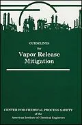 E-Book (pdf) Guidelines for Vapor Release Mitigation von Richard W. Prugh, Robert W. Johnson