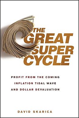 E-Book (pdf) The Great Super Cycle von David Skarica