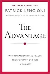 Fester Einband The Advantage von Patrick M. Lencioni