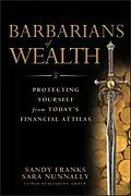 E-Book (pdf) Barbarians of Wealth von Sandy Franks, Sara Nunnally