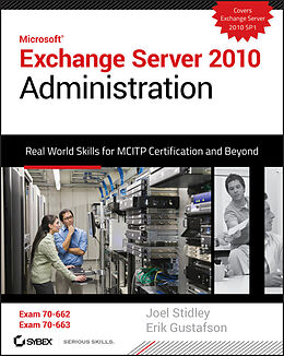 E-Book (epub) Exchange Server 2010 Administration von Joel Stidley, Erik Gustafson