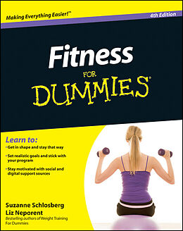 eBook (epub) Fitness For Dummies de Suzanne Schlosberg, Liz Neporent