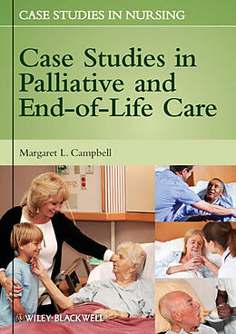 Kartonierter Einband Case Studies in Palliative and End-Of-Life Care von Margaret L. Campbell