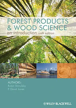 E-Book (epub) Forest Products and Wood Science von Rubin Shmulsky, P. David Jones