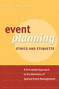E-Book (pdf) Event Planning Ethics and Etiquette, von Judy Allen