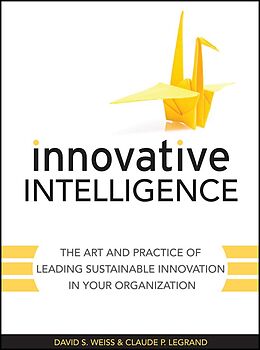 E-Book (pdf) Innovative Intelligence, von David S. Weiss, Claude Legrand