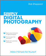E-Book (epub) Simply Digital Photography von Rob Sheppard