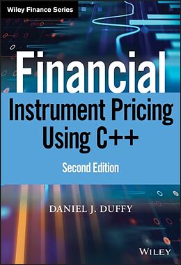 Livre Relié Financial Instrument Pricing Using C++ de Duffy Daniel J.