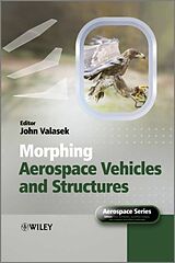 Fester Einband Morphing Aerospace Vehicles and Structures von John Valasek