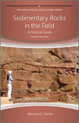 E-Book (pdf) Sedimentary Rocks in the Field von Maurice E. Tucker