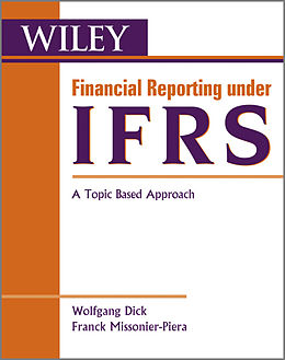 eBook (pdf) Financial Reporting under IFRS de Wolfgang Dick, Franck Missonier-Piera