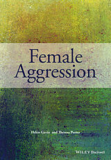 Couverture cartonnée Female Aggression de Helen Gavin, Theresa Porter