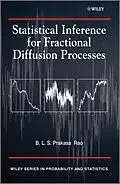 E-Book (epub) Statistical Inference for Fractional Diffusion Processes von B. L. S. Prakasa Rao