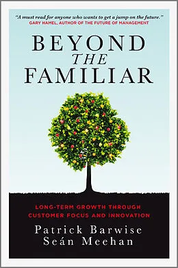 E-Book (epub) Beyond the Familiar von Patrick Barwise, Sean Meehan