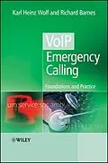E-Book (pdf) VoIP Emergency Calling von Karl Heinz Wolf, Richard Barnes