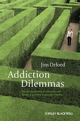 Fester Einband Addiction Dilemmas von Jim Orford