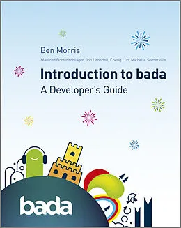E-Book (epub) Introduction to bada von Ben Morris, Manfred Bortenschlager, Cheng Luo