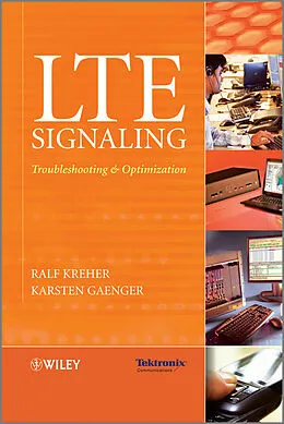 E-Book (pdf) LTE Signaling von Ralf Kreher, Karsten Gaenger