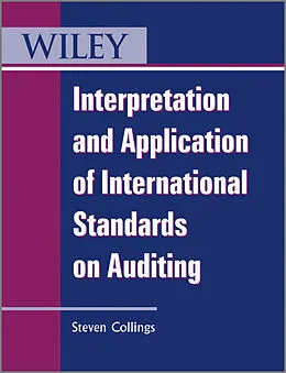 E-Book (pdf) Interpretation and Application of International Standards on Auditing von Steven Collings