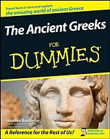 Kartonierter Einband The Ancient Greeks for Dummies von Stephen Batchelor