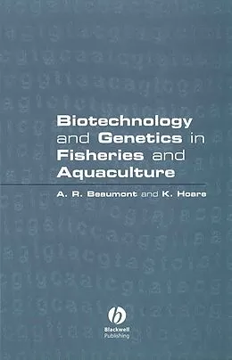 E-Book (pdf) Biotechnology and Genetics in Fisheries and Aquaculture von Andy Beaumont, K. Hoare