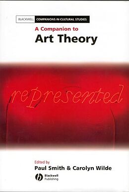 E-Book (pdf) A Companion to Art Theory von 