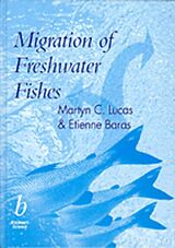 eBook (pdf) Migration of Freshwater Fishes de Martyn Lucas, Etienne Baras