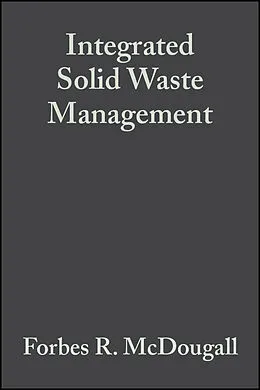 E-Book (pdf) Integrated Solid Waste Management von Forbes R. McDougall, Peter R. White, Marina Franke