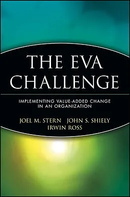 E-Book (pdf) The EVA Challenge von Joel M. Stern, John S. Shiely, Irwin Ross
