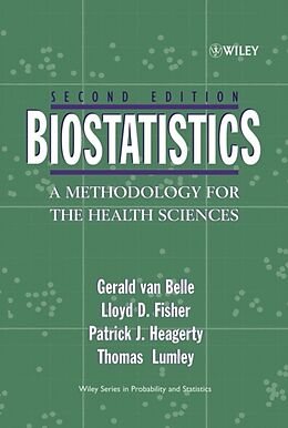 Fester Einband Biostatistics von Gerald van Belle, Lloyd D. Fisher, Patrick J. Heagerty