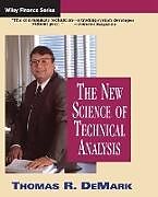 Kartonierter Einband The New Science of Technical Analysis von Thomas R. DeMark
