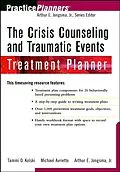 E-Book (pdf) The Crisis Counseling and Traumatic Events Treatment Planner von Tammi D. Kolski, Michael Avriette, Arthur E. Jongsma
