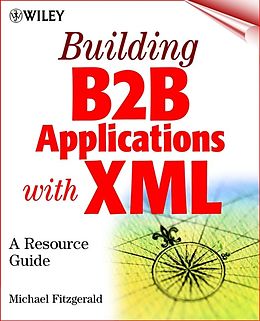 eBook (pdf) Building B2B Applications with XML de Michael Fitzgerald