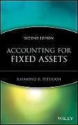 Fester Einband Accounting for Fixed Assets von Raymond H Peterson