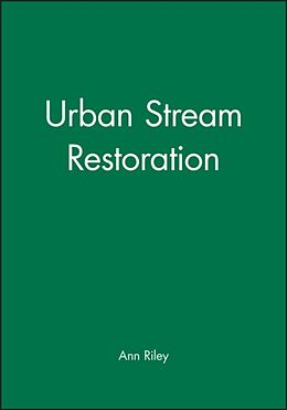 Livre Relié Urban Stream Restoration de Riley Ann