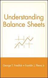 Livre Relié Understanding Balance Sheets de George T Friedlob, Franklin J Plewa