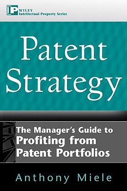 E-Book (pdf) Patent Strategy von Anthony L. Miele