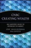E-Book (pdf) CNBC Creating Wealth von Brian O'Connell