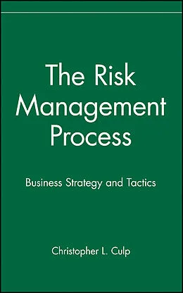 E-Book (pdf) The Risk Management Process von Christopher L. Culp