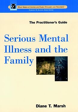 Livre Relié Serious Mental Illness and the Family de Diane T. Marsh