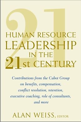 Livre Relié Human Resource Leadership in the 21st Century de Weiss Alan